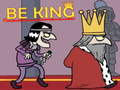 Hry Be King