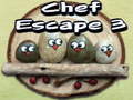 Hry Chef Escape 3