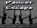 Hry Dancer Escape