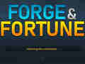 Hry Forge & Fortune