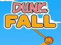 Hry Dunk Fall