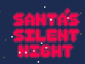 Hry Santa's Silent Night