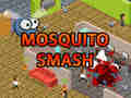 Hry Mosquito Smash