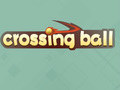 Hry Crossing Ball