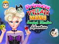 Hry Princess Villain Mania Social Media Adventure
