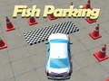 Hry Fish Parking 