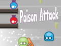 Hry Poison Attack