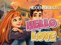 Hry Hidden Objects: Hello Love