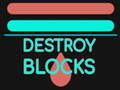 Hry Destroy Blocks
