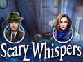 Hry Scary Whispers
