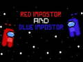 Hry Red İmpostor and  Blue İmpostor 