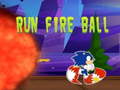 Hry Run fire ball