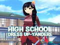 Hry High School Dress Up-Yandere 