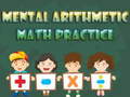 Hry Mental arithmetic math practice