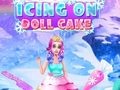 Hry Icing On Doll Cake