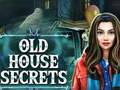 Hry Old House Secrets