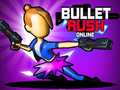 Hry Bullet Rush Online