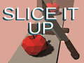 Hry Slice it Up