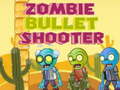 Hry Zombie Bullet Shooter