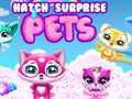 Hry Hatch Surprise Pets