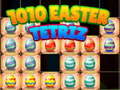 Hry 1010 Easter Tetriz