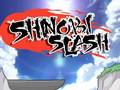 Hry Shinobi Slash