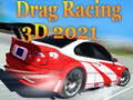 Hry Drag Racing 3D 2021
