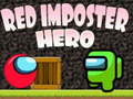 Hry Red Imposter Hero 