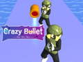 Hry Crazy Bullet