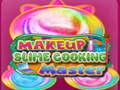 Hry Makeup Slime Cooking Master