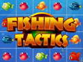 Hry Fishing Tactics