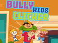 Hry Bully kids clicker