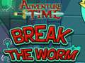 Hry Adventure Time Break the Worm