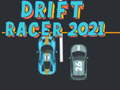 Hry Drift Racer 2021