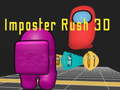Hry Imposter Rush 3D