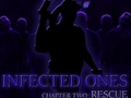 Hry Infected Ones: Chapter Two: Rescue