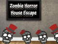 Hry Zombie Horror House Escape