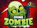 Hry Dumb Zombie