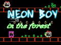 Hry Neon Boy in the forest