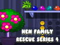 Hry Hen Family Rescue Series 4
