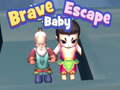 Hry Brave Baby Escape