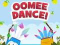 Hry Oomee Dance