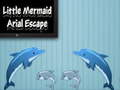 Hry Little Mermaid Arial Escape