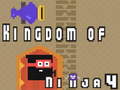 Hry Kingdom of Ninja 4