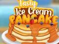 Hry Tasty Ice Cream Pancake