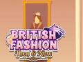 Hry British Fashion Then & Now