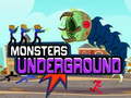 Hry Monster Underground