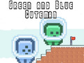 Hry Green and Blue Cuteman