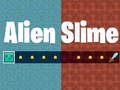 Hry Alien Slime