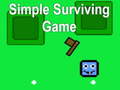 Hry Simple Surviving Game